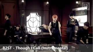 B2ST - Though I Call (Instrumental)