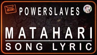 Powerslaves  Matahari  Song 