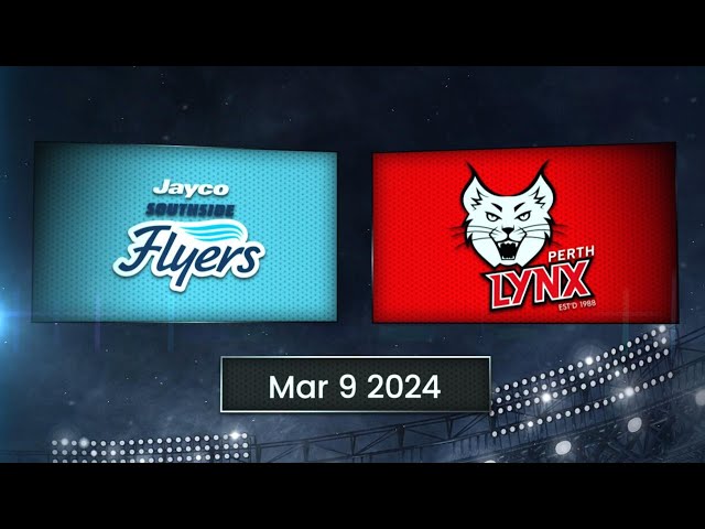 Southside Flyers vs. Perth Lynx - Game Highlights