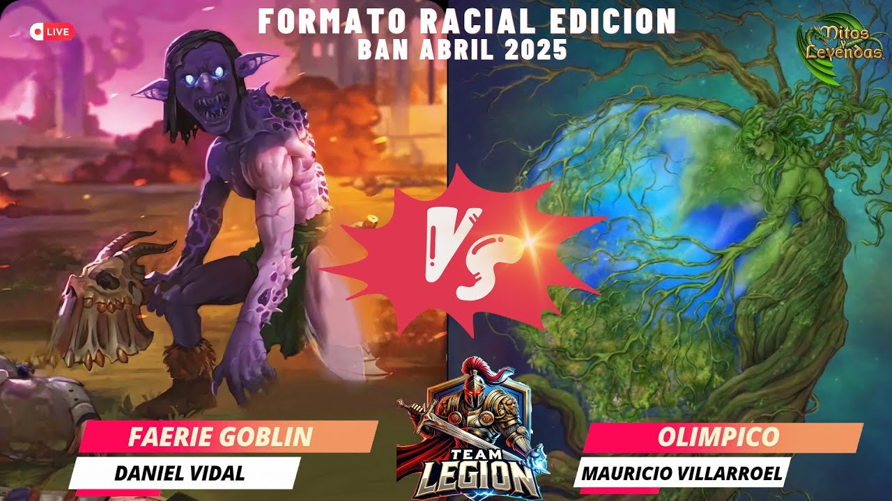 MyL PB Olimpico🧙🏻‍♂️(MAU)  vs faerie Goblin🧜🏻‍♂️(DANIEL) Ban Abril 2025 Racial edicion