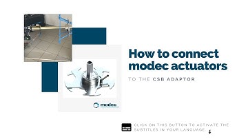 How to connect modec actuators to the CSB adaptor