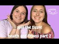 PODCAST | Health and Fitness | Exercise &amp; Eating Habits - SPILL THE TIZZLE |