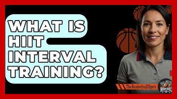 What Is HIIT Interval Training? - The Basketball Xpert