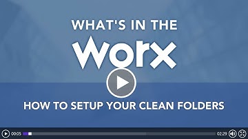 LAS WORX: How To Set Up Your Clean Folders