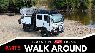 ISUZU NPS 4X4 TRUCK Full WALKTHROUGH  the ULTIMATE TOURING OFFROAD/OFFGRID OVERLAND TRUCK Build