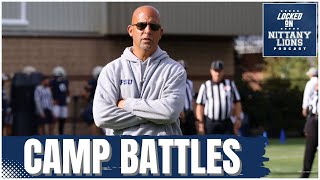 IMPORTANT Starter &amp; Backup Roles on the Line — Penn State Camp Battles to Know!