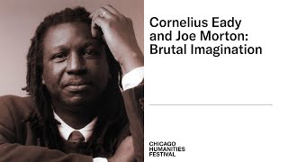 Cornelius Eady and Joe Morton: Brutal Imagination