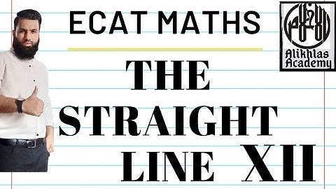 Ecat Maths chp 2 XII , The Straight Line --- Short Tricks , Apttitude Tests Preparation - Subscribe