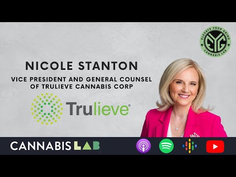 Nicole Stanton, VP and General Counsel of Trulieve Cannabis Corp