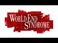 Brand New World (Opening) | World End Syndrome