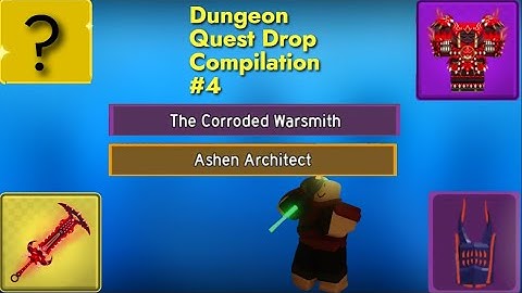 Dungeon Quest Best Drop Compilation #4