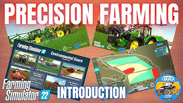 PRECISION FARMING INTRODUCTION - Farming Simulator 22