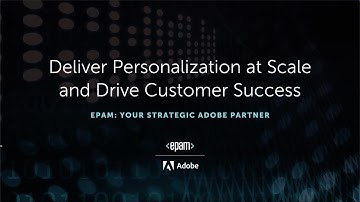 Deliver Personalization at Scale and Drive Customer Success
