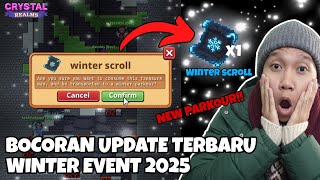 Bocoran Update Winter Event 2025 | Crystal Realms ❄️