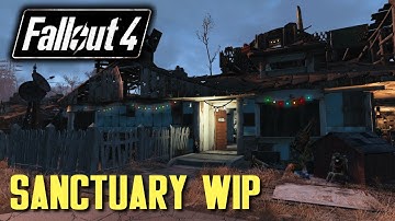 Fallout 4 - Sanctuary WIP update
