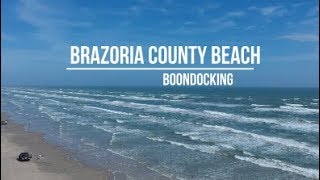 Brazoria County Beach, Texas Boondocking