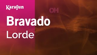 Download lagu Karaoke Bravado Lorde Karaoke Bravado Lorde