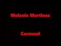 Melanie Martinez Carousel Lyrics mp3