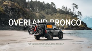 How To Build An Overland Bronco In 2023 Full WalkThrough