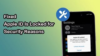 Fixed-- This Apple ID Is Locked for Security Reasons