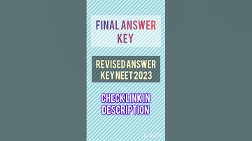 Final Answer key neet, Revised answer key for neet 2023 #neet2023