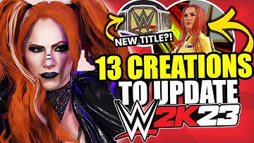 13 Creations you need to UPDATE WWE 2K23 (Modding Tutorial)