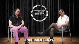 BMI Library Sessions: Isle McElroy (Doppelganger Edition)
