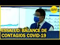 EsSalud: “más de 223 mil contagios COVID en segunda semana de enero”