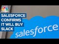 Salesforce has confirmed it will buy Slack for cash and stock