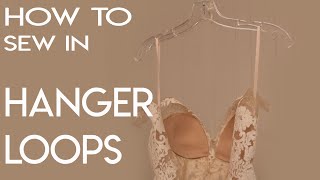 How to Sew in Hanger Loops, Hanging Loops, Bridal Gown