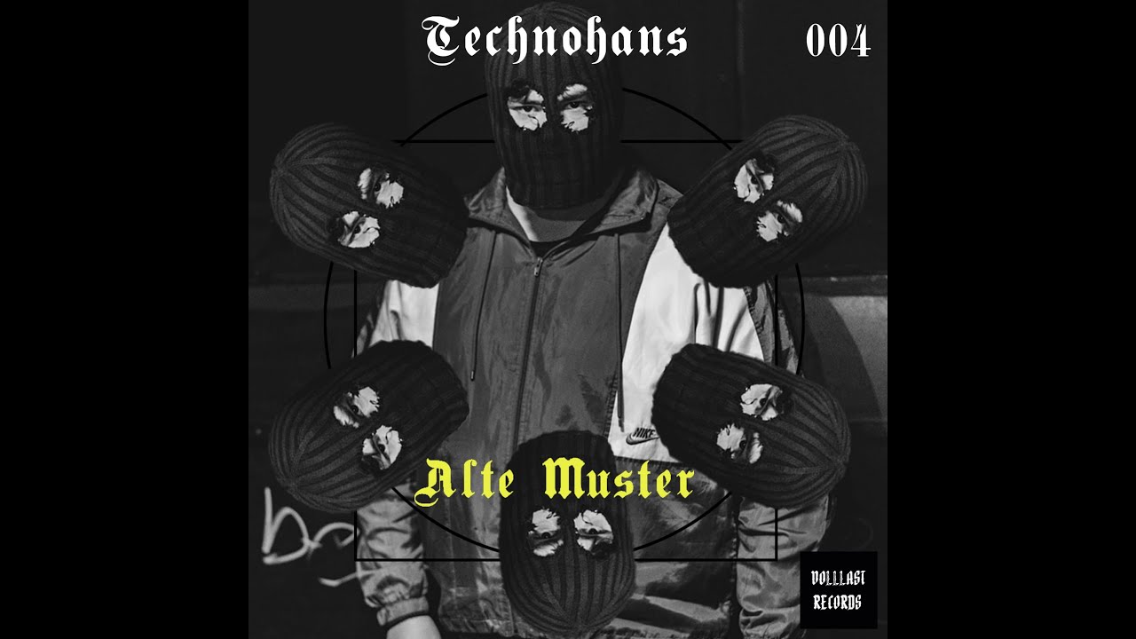 Watch Technohans - Alte Muster on YouTube Watch Technohans - Alte Muster on YouTube