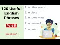 120 English Phrases for Everyday Life Part 5| English Speaking Practice