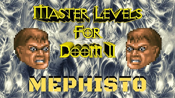 Master Levels (100%) Walkthrough (Mephisto.wad)