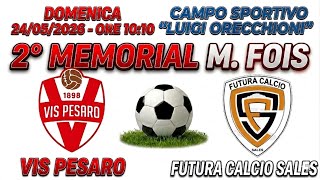 Diretta MEMORIAL FOIS: U12 Vis Pesaro - U13 Futura Sales Arancio