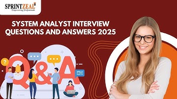 System Analyst Interview Questions and Answers 2025