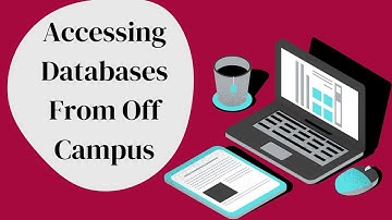 How to Access Databases From Off-Campus