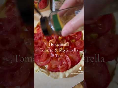 Homemade Tomato & Mozzarella Tart | Tomato Recipe | Aesthetics of Olive