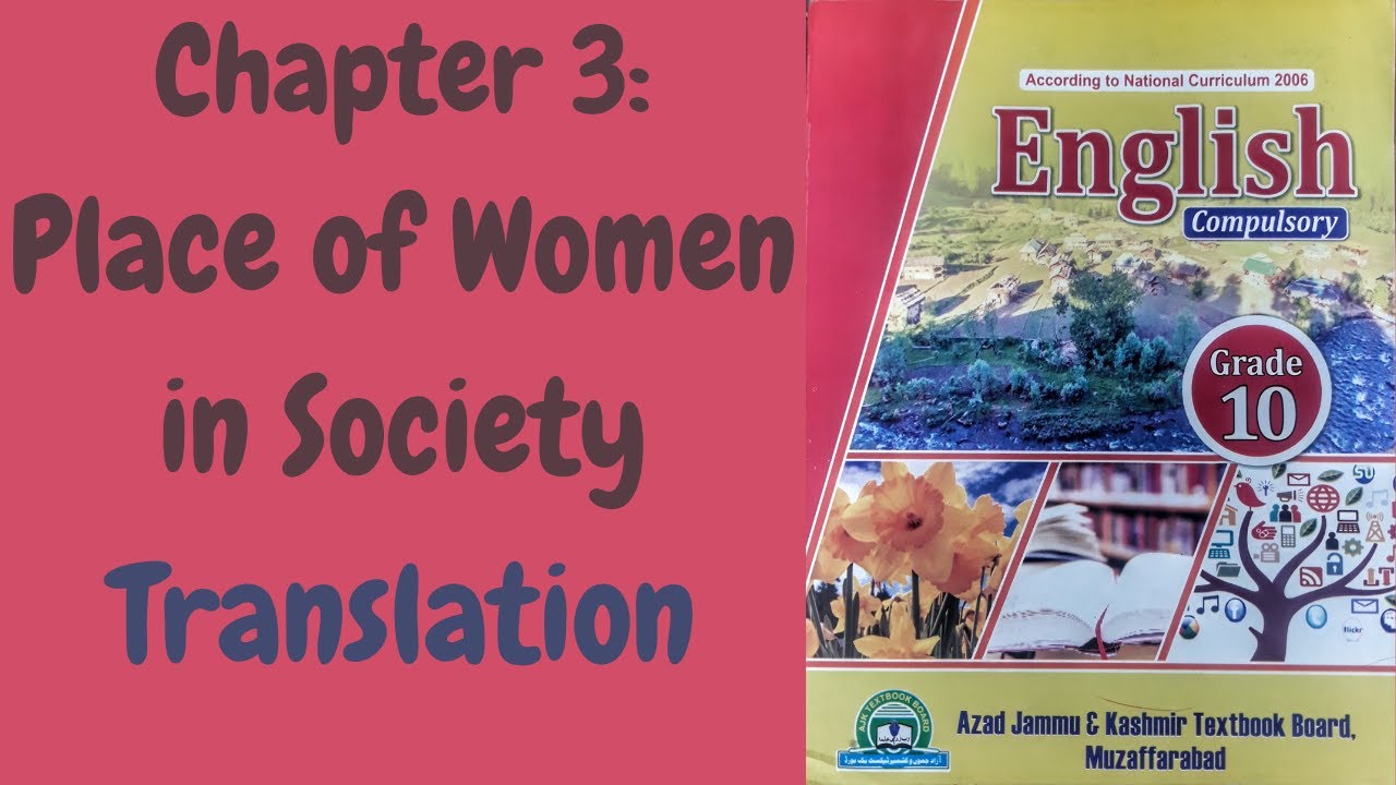 CH 3 | PLACE OF WOMEN IN SOCIETY | TRANSLATION #10thclass #english # ...