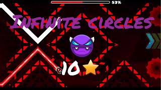 INFINITE CIRCLES BY STARTOR (NC) EASY DEMON!!!!! - GEOMETRY DASH - DARKUTER