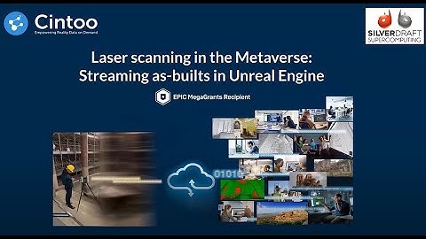 Webinar: Laser Scans in the Metaverse - Streaming As-Builts in Unreal Engine