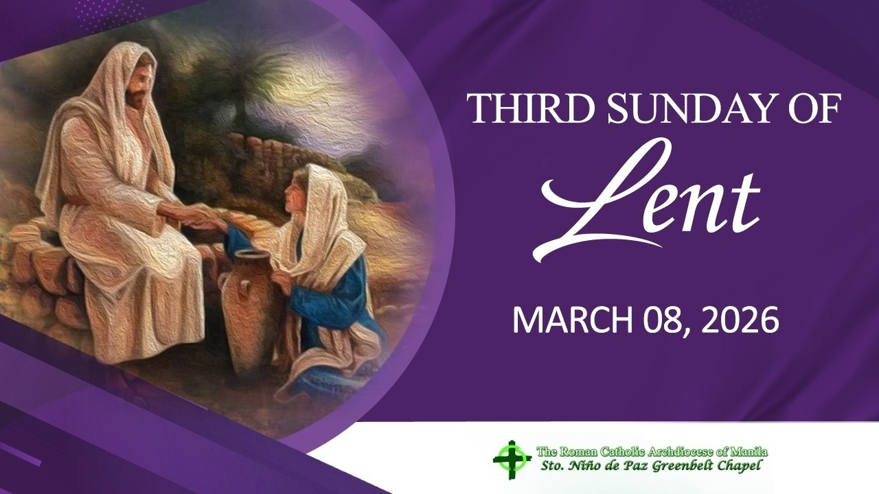 March 8, 2026 | Third Sunday of Lent