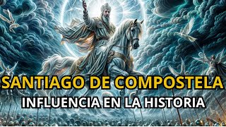 SANTIAGO DE COMPOSTELA and the Battle of Clavijo | The impact of an Apostle in the History of SPAIN