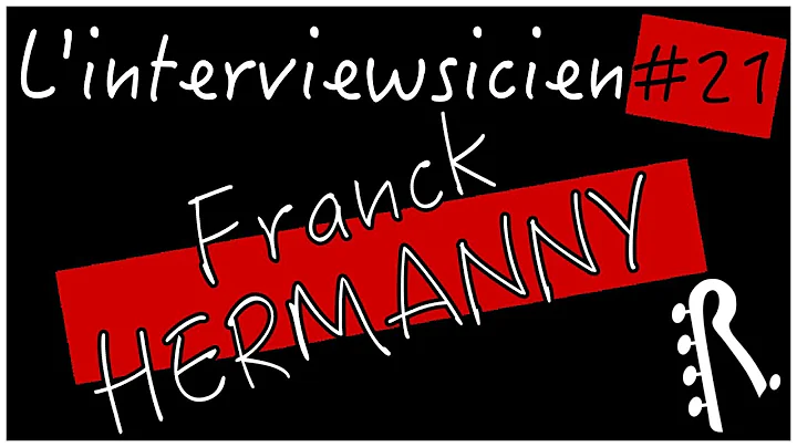 Interviewsicien #21: 5 questions  Franck HERMANNY