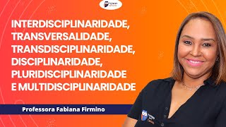 Interdisciplinaridade na Educação | Pedagogia para Concurso