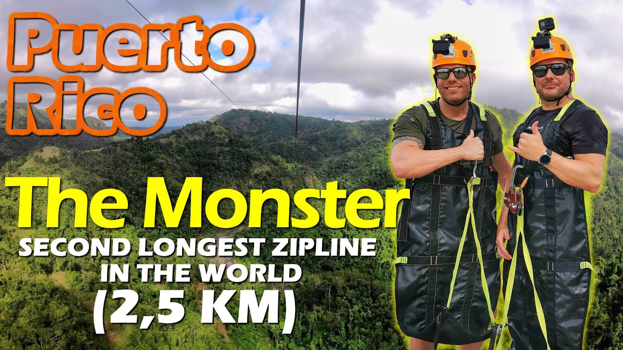 The Monster (Puerto Rico) in 4k - Second Longest Zipline in the