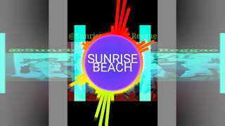 SUNRISE BEACH-PILIH DIA ATAU DIRIKU