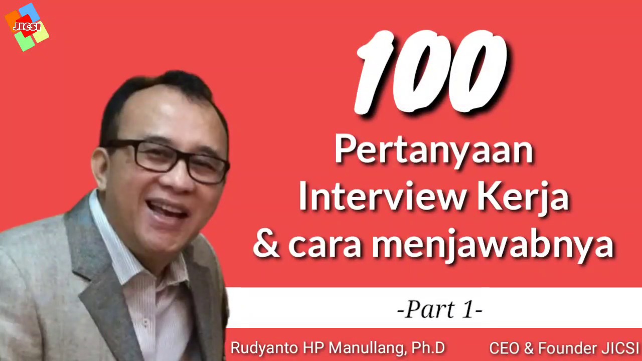 100 Pertanyaan Interview Kerja & Cara Menjawabnya (Part-1) - YouTube