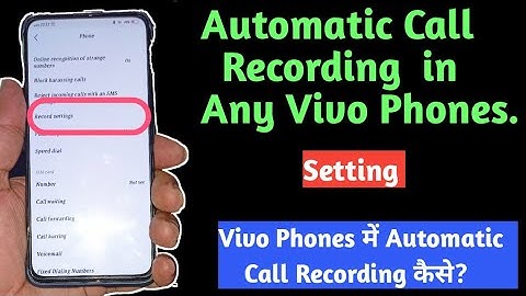 Vivo phone Auto Call Recording & Custom call Recording Setting in [HINDI],