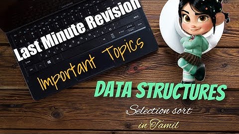#dsintamil Data Structures in TAMIL || Sorting Algorithms ll Selection Sort