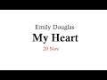 Emily douglasmy heart  official trailer